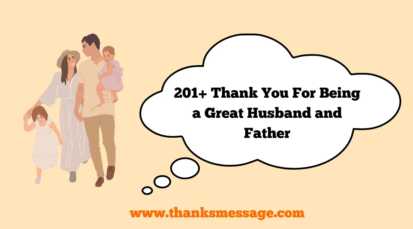 201+ Thank You For Being a Great Husband and Father