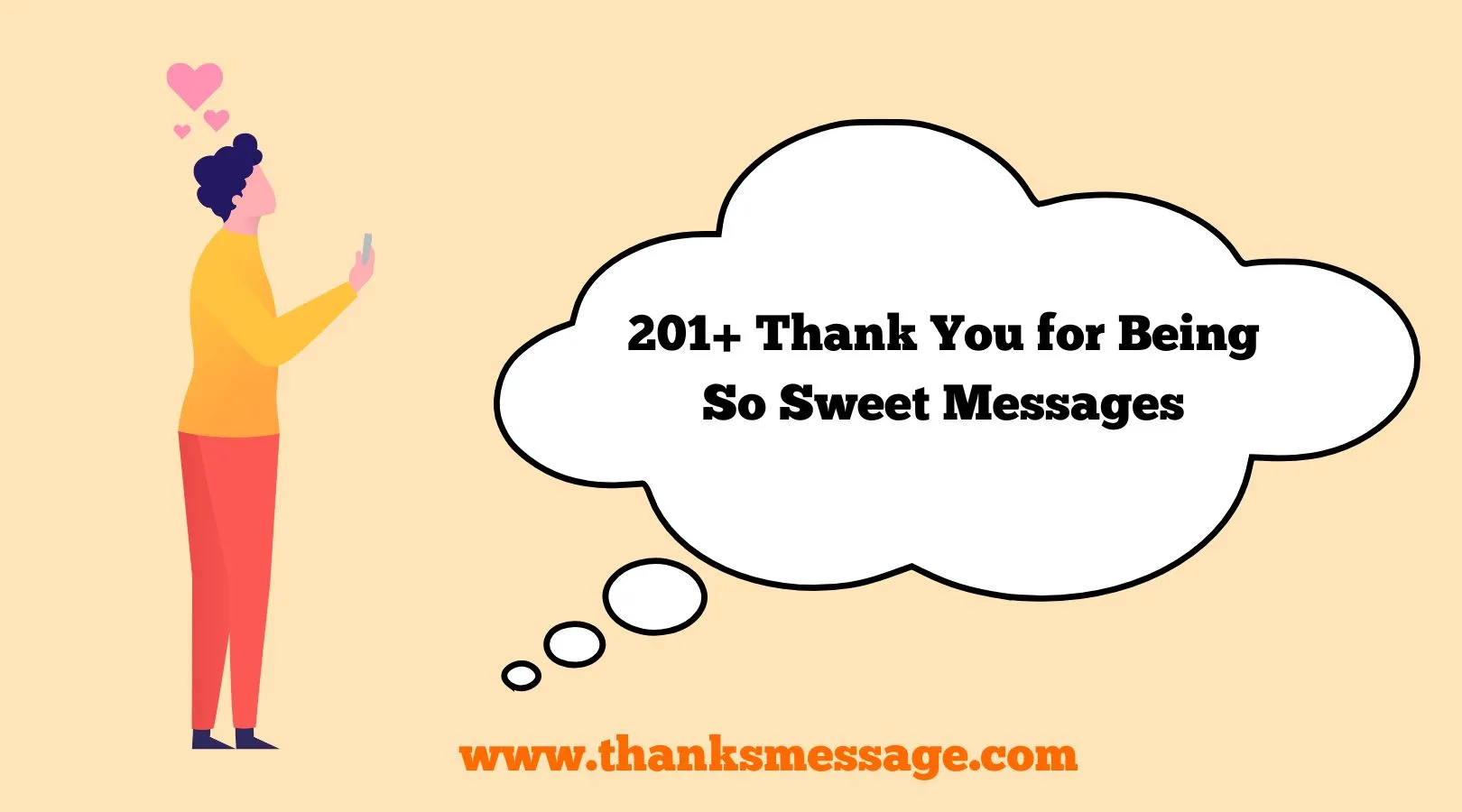 201+ Thank You for Being So Sweet Messages