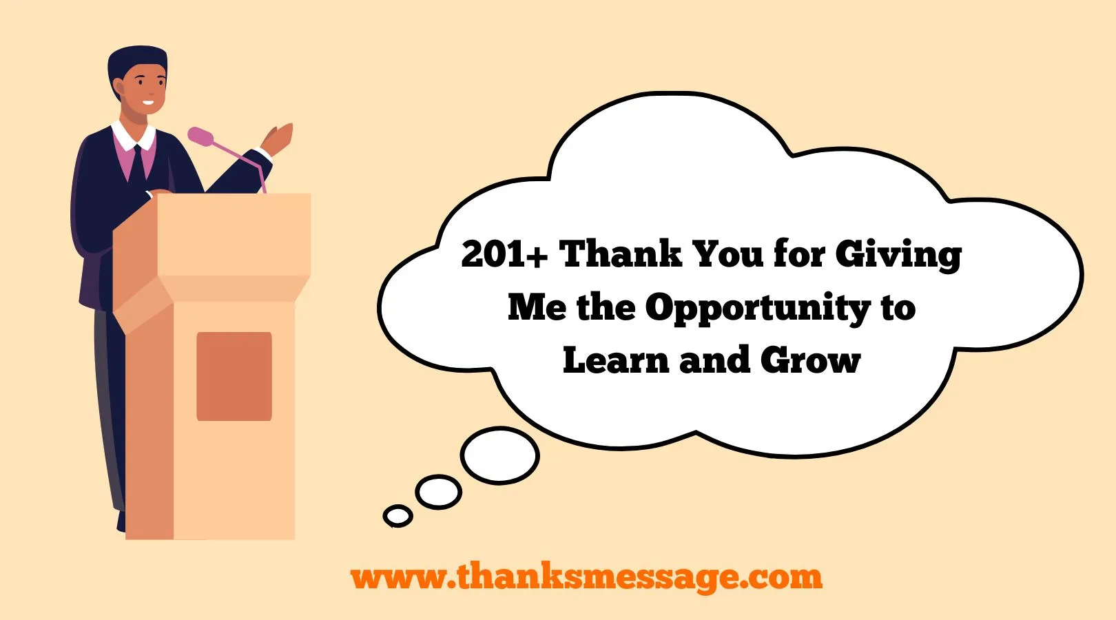 201+ Thank You for Giving Me the Opportunity to Learn and Grow
