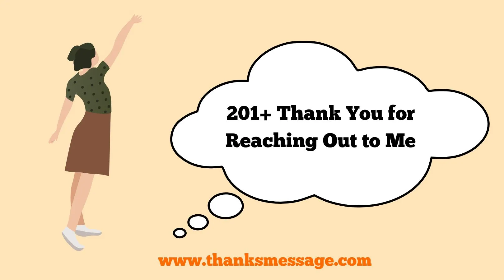 201+ Thank You for Reaching Out to Me