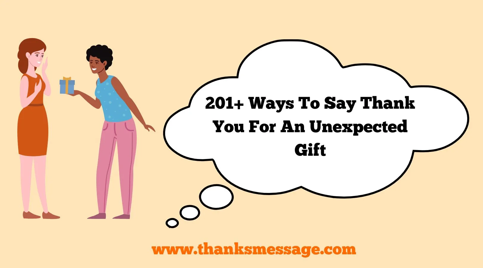 201+ Ways To Say Thank You For An Unexpected Gift