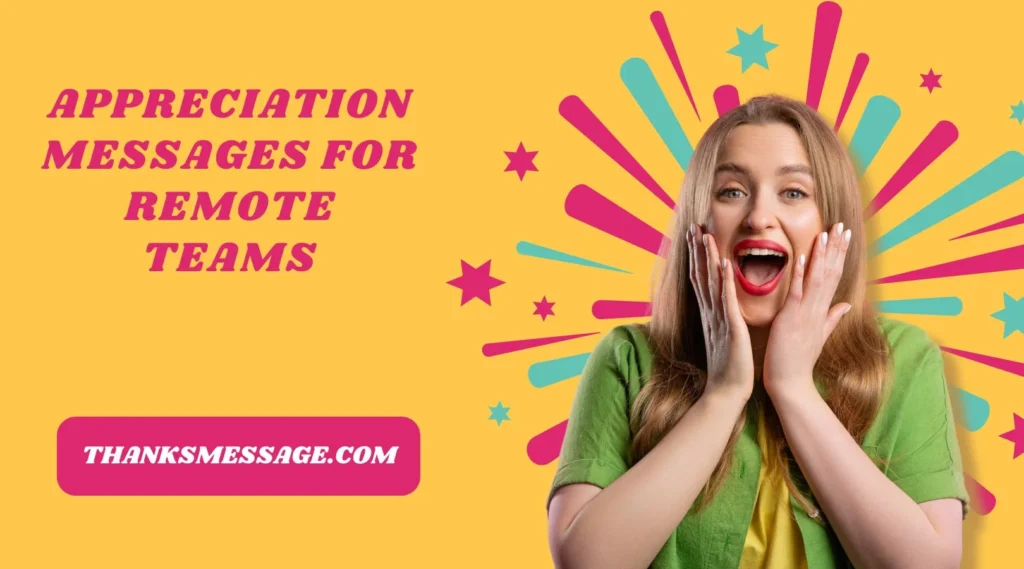Appreciation Messages for Remote Teams