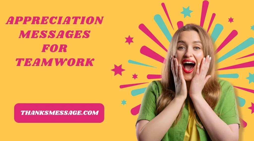 Appreciation Messages For Teamwork