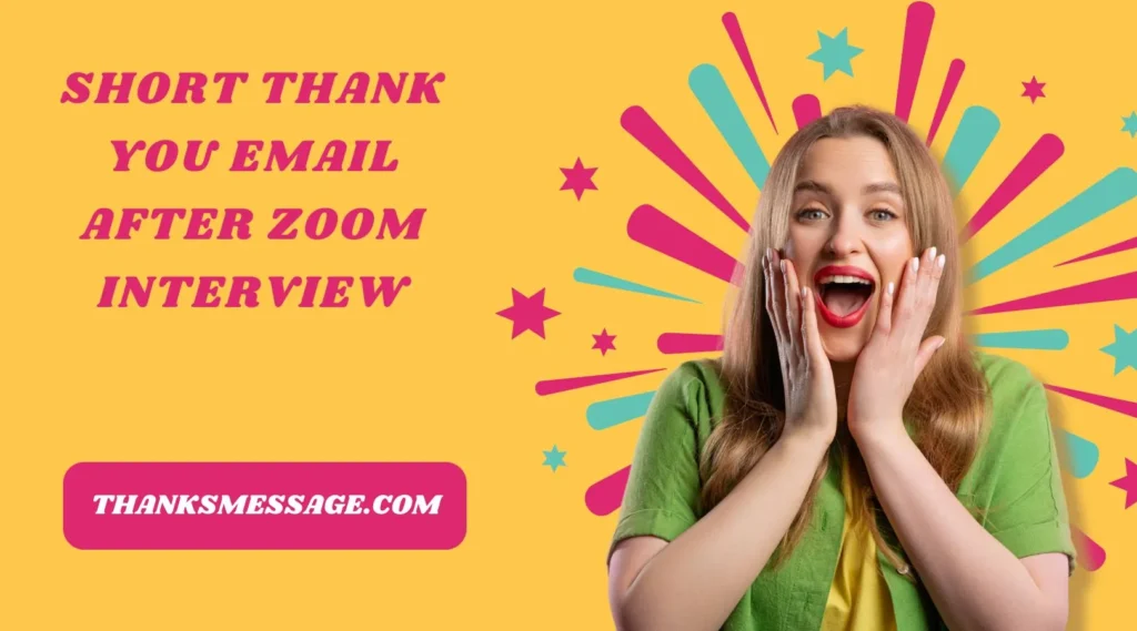 Short Thank You Email After Zoom Interview