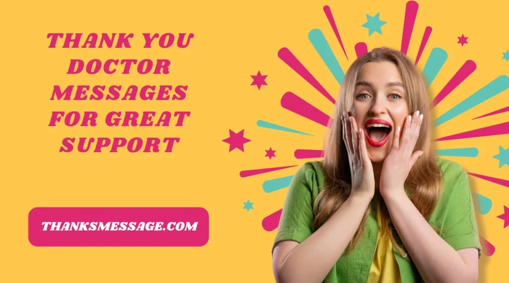 Thank You Doctor Messages for Great Support