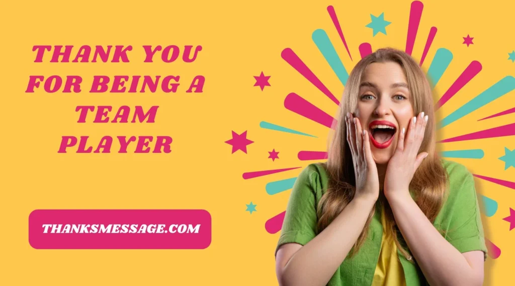 Thank You for Being a Team Player