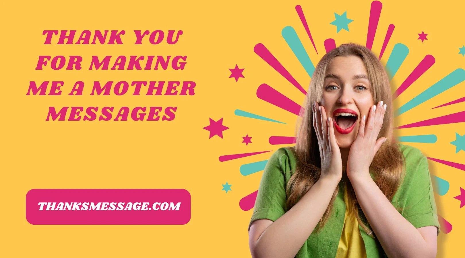 301+ Thank You For Making Me A Mother Messages