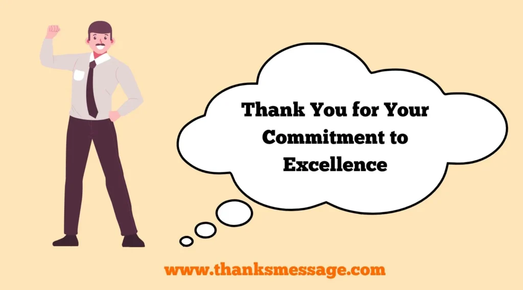 Thank You for Your Commitment to Excellence