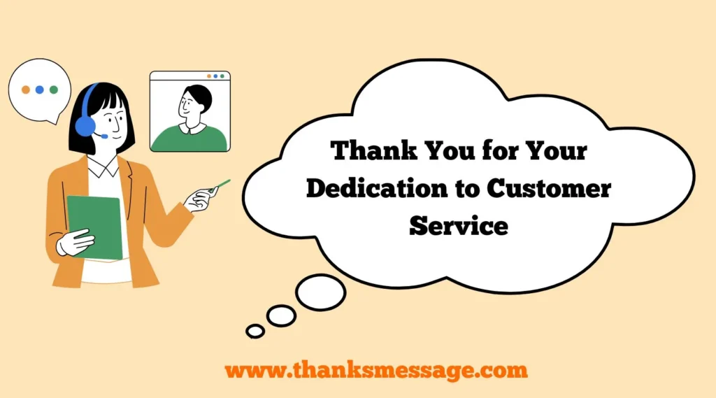 Thank You for Your Dedication to Customer Service