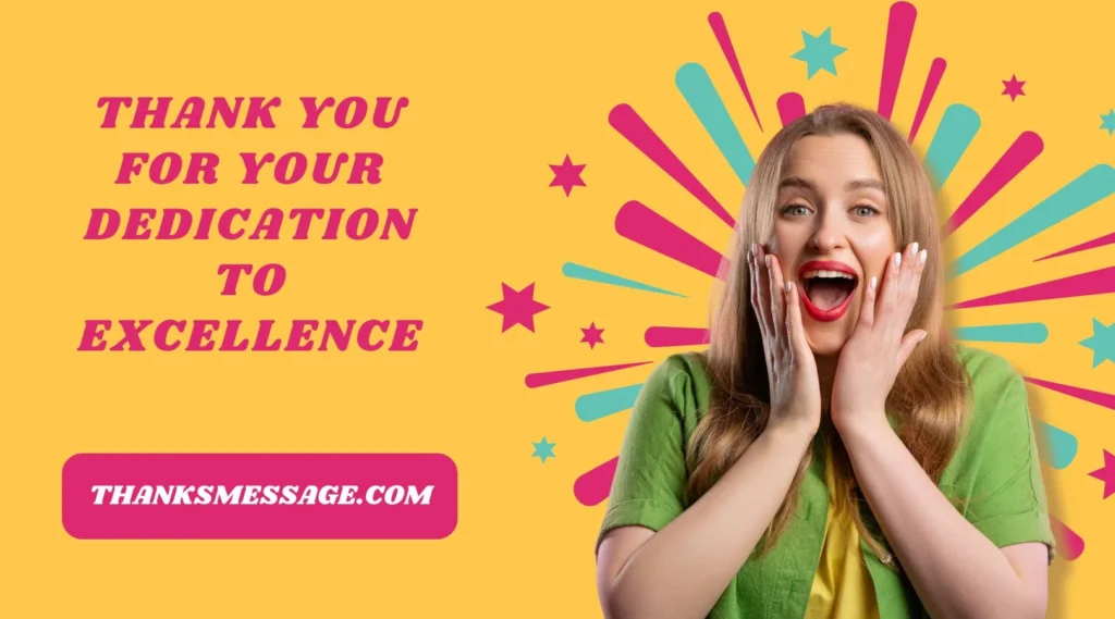 Thank You for Your Dedication to Excellence