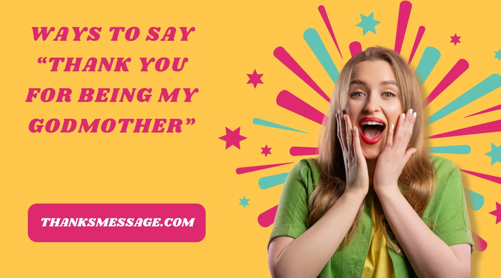 301+ Ways To Say “Thank You For Being My Godmother”