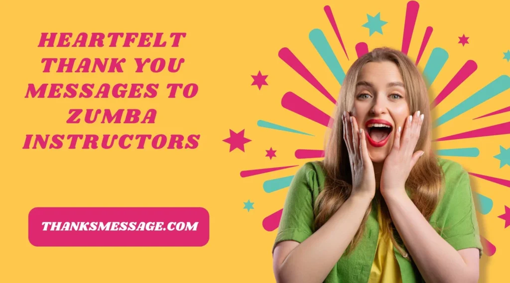 Heartfelt Thank You Messages to Zumba Instructors