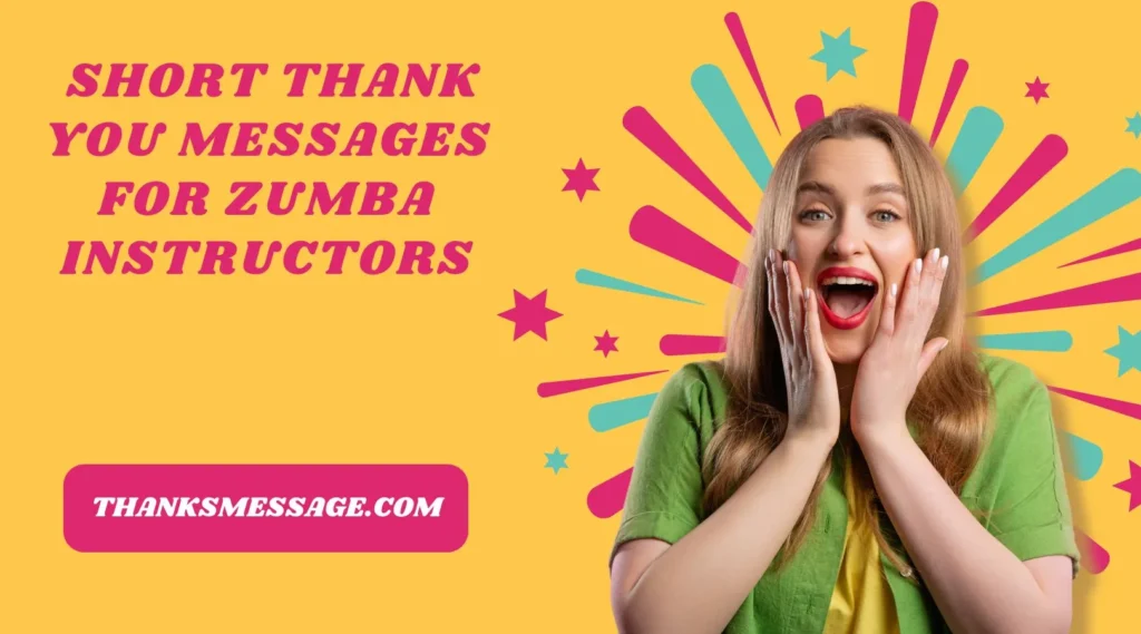 Short Thank You Messages for Zumba Instructors