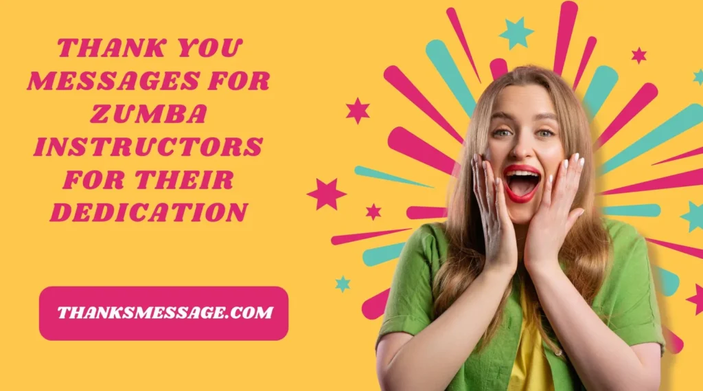 Thank You Messages for Zumba Instructors for Their Dedication