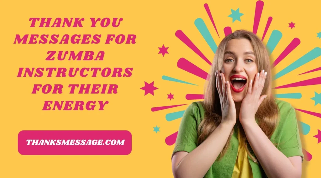 Thank You Messages for Zumba Instructors for Their Energy