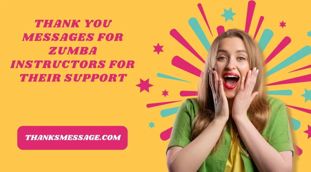 Thank You Messages for Zumba Instructors for Their Support